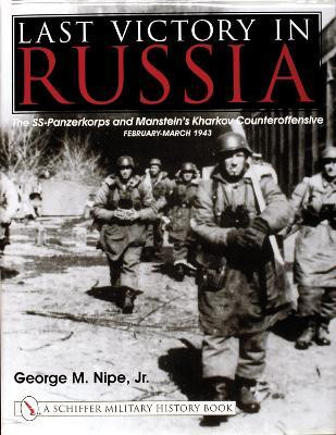 Last Victory in Russia(English, Hardcover, Nipe, Jr. George M.)
