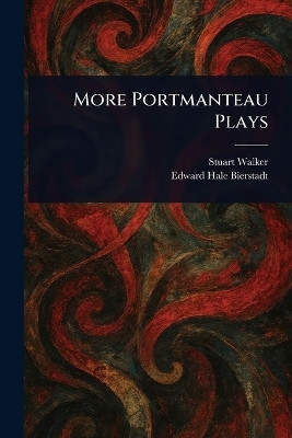More Portmanteau Plays(English, Paperback, Walker Stuart)