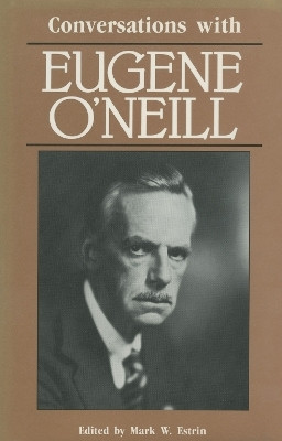Conversations with Eugene O'Neill(English, Paperback, unknown)