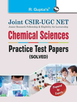 Joint CSIR-UGC NET: Chemical Sciences - Practice Test Papers (Solved)  - Chemical Sciences Practice Test Papers (Solved)(English, Paperback, RPH Editorial Board)