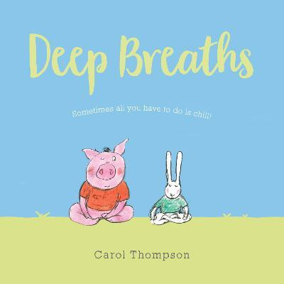 Deep Breaths(English, Hardcover, Thompson Carol)