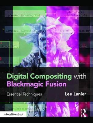 Digital Compositing with Blackmagic Fusion(English, Paperback, Lanier Lee)