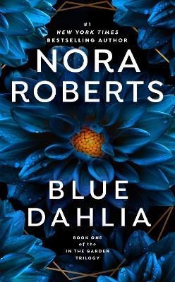 Blue Dahlia(English, Paperback, Roberts Nora)