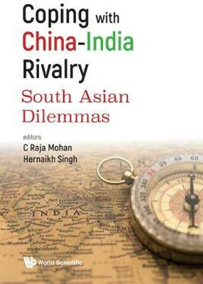 Coping With China-india Rivalry: South Asian Dilemmas(English, Hardcover, unknown)