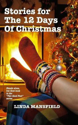 Stories for the 12 Days of Christmas (Hardcover)(English, Hardcover, Mansfield Linda)