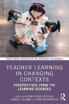 Teacher Learning in Changing Contexts(English, Paperback, unknown)