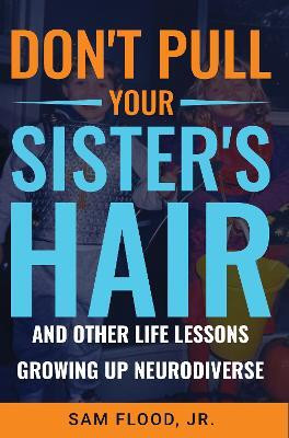 Don't Pull Your Sister's Hair(English, Paperback, Flood Sam Jr.)