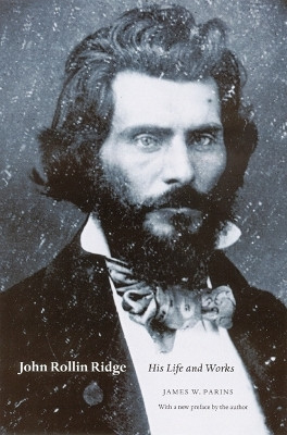 John Rollin Ridge(English, Paperback, Parins James W.)