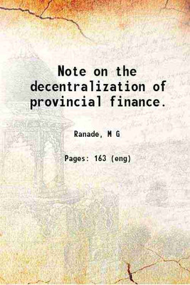 A Note on the Decentralization of Provincial Finance(Paperback, M. G. Ranade)