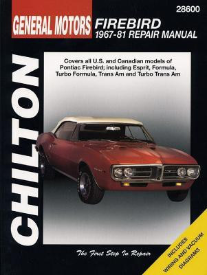 Pontiac Firebird (67 - 81) (Chilton)(English, Paperback, Haynes Publishing)