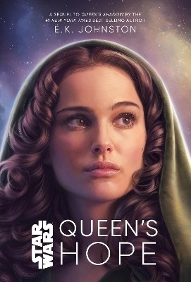 Star Wars Queen's Hope(English, Hardcover, Johnston E. K.)