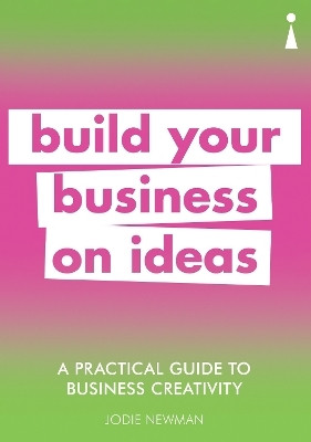 A Practical Guide to Business Creativity(English, Paperback, Newman Jodie)