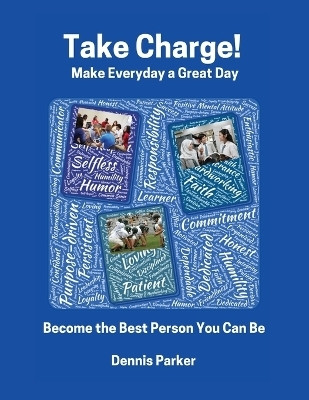 Take Charge!(English, Paperback, Parker Dennis)