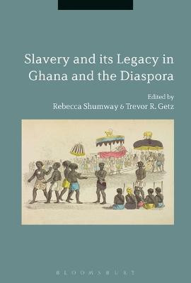 Slavery and its Legacy in Ghana and the Diaspora(English, Electronic book text, unknown)