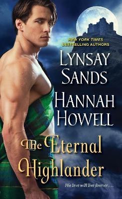 The Eternal Highlander(English, Paperback, Sands Lynsay)