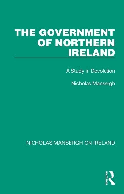 The Government of Northern Ireland(English, Paperback, Mansergh Nicholas)