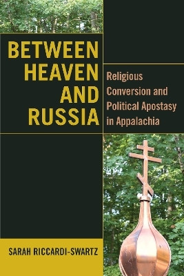 Between Heaven and Russia(English, Electronic book text, Riccardi-Swartz Sarah)
