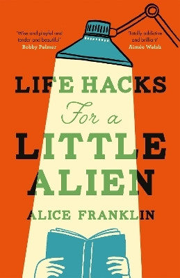Life Hacks For a Little Alien(English, Paperback, Franklin Alice)