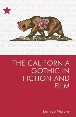 The California Gothic in Fiction and Film(English, Paperback, Murphy Bernice M.)
