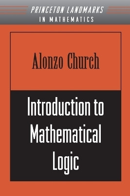 Introduction to Mathematical Logic(English, Paperback, Church Alonzo)