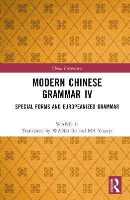 Modern Chinese Grammar IV(English, Hardcover, Li WANG)