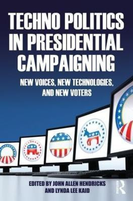 Techno Politics in Presidential Campaigning(English, Paperback, unknown)