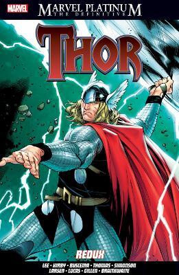Marvel Platinum: The Definitive Thor Redux(English, Paperback, unknown)
