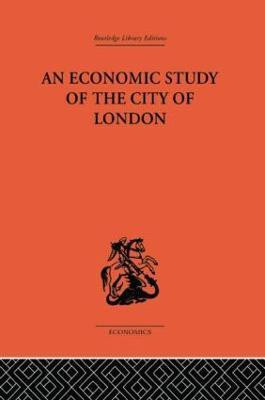 An Economic Study of the City of London(English, Paperback, unknown)