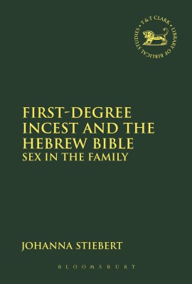 First-Degree Incest and the Hebrew Bible(English, Hardcover, Stiebert Johanna)