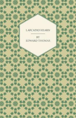 Lafcadio Hearn(English, Paperback, Thomas Edward)