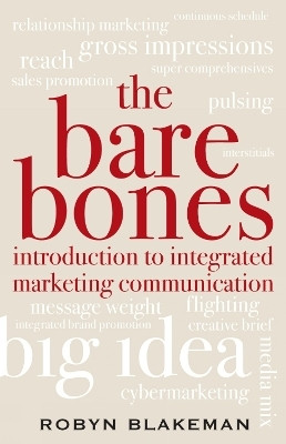 The Bare Bones Introduction to Integrated Marketing Communication(English, Paperback, Blakeman Robyn)