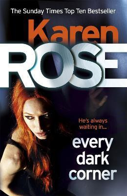 Every Dark Corner (The Cincinnati Series Book 3)(English, Hardcover, Rose Karen)