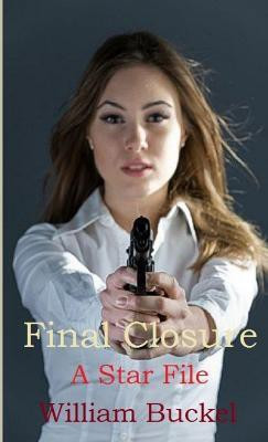 Final Closure(English, Paperback, Buckel William)