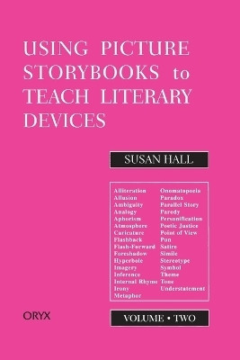 Using Picture Storybooks to Teach Literary Devices(English, Paperback, Hall Susan)