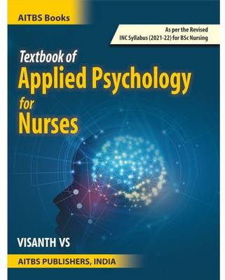 Textbook of Applied Psychology for Nurses (B.Sc Nursing)(Paperback, VISANTH VS)