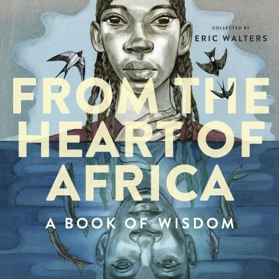 From the Heart of Africa: A book of Wisdom(English, Hardcover, unknown)