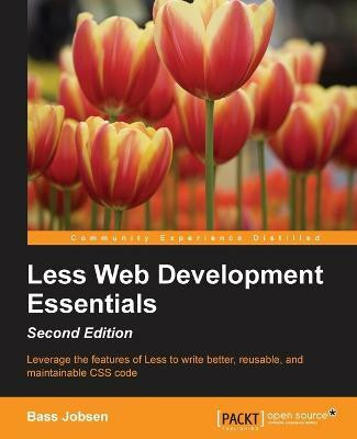 Less Web Development Essentials -(English, Electronic book text, Jobsen Bass)