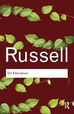 On Education(English, Paperback, Russell Bertrand)