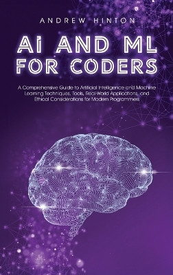 AI and ML for Coders(English, Hardcover, Hinton Andrew)