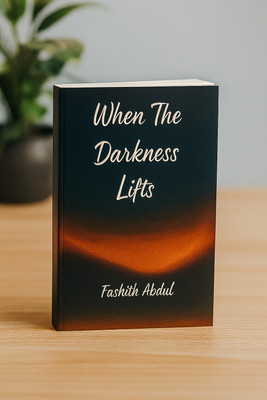 When the Darkness Lifts(Paperback, Fashith Abdul)
