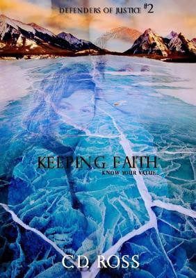 Keeping Faith(English, Paperback, Ross C D)