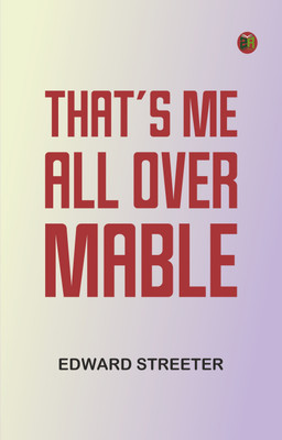 That's me all over, Mable(Paperback, Edward Streeter)