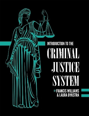 Introduction to the Criminal Justice System(English, Paperback, Williams Francis)