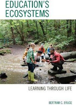 Education's Ecosystems(English, Paperback, Bruce Bertram C.)