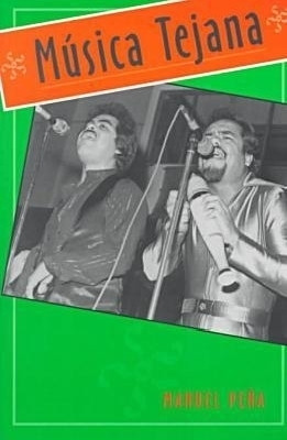 Musica Tejana(English, Paperback, Pena Manuel)