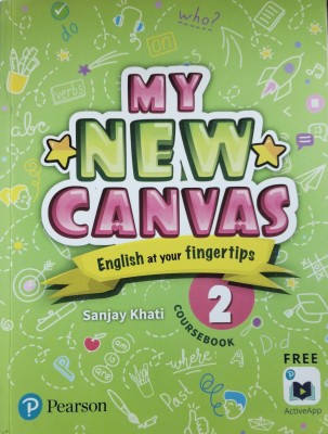 My New Canvas English at your Fingertips Coursebook 2(Paperback, Sanjay Khati)