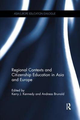 Regional Contexts and Citizenship Education in Asia and Europe(English, Paperback, unknown)