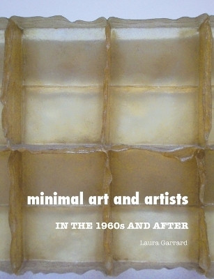 Minimal Art and Artists(English, Paperback, Garrard Laura)