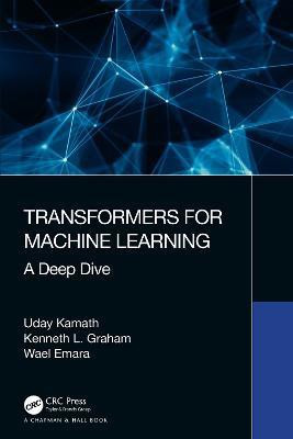 Transformers for Machine Learning(English, Hardcover, Kamath Uday)
