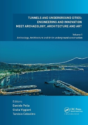Tunnels and Underground Cities. Engineering and Innovation Meet Archaeology, Architecture and Art(English, Paperback, unknown)